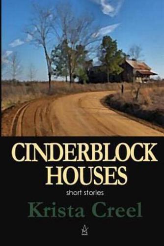 Cinderblock Houses: Short Stories