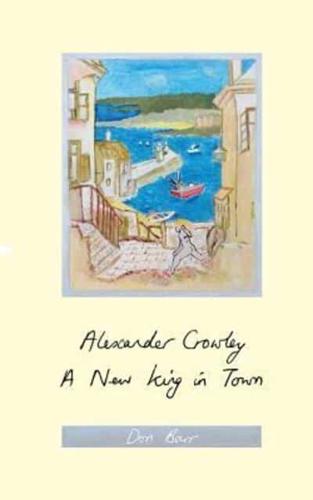 Alexander Crowley: A New King in Town