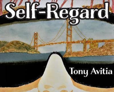 Self Regard: Imagine and Anticipate a Better Self.
