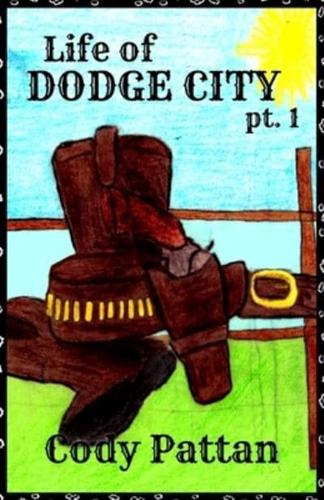 Life of Dodge City