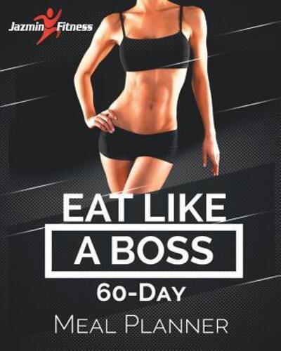 Eat Like a Boss