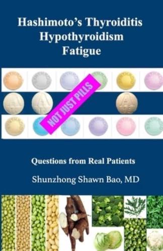 Hashimoto's Thyroiditis Hypothyroidism Fatigue