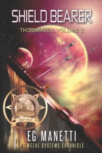 Shield Bearer: Thornraven, Volume 2