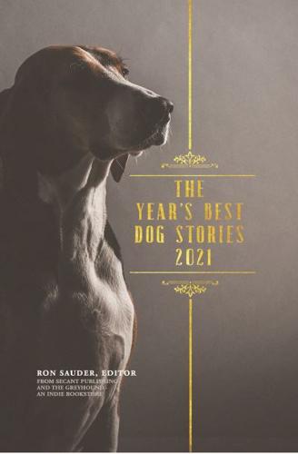 The Year's Best Dog Stories 2021