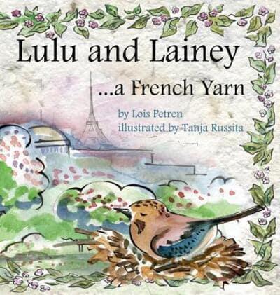 Lulu and Lainey ... A French Yarn