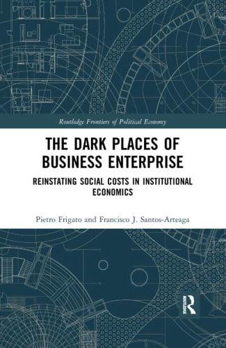 The Dark Places of Business Enterprise