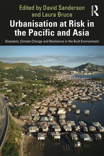 Urbanisation at Risk in the Pacific and Asia