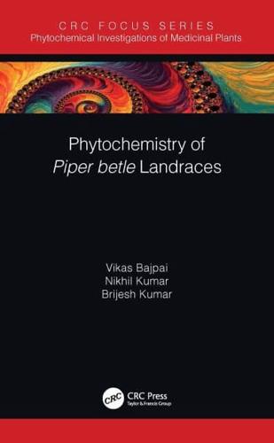 Phytochemistry of Piper Betel Landraces