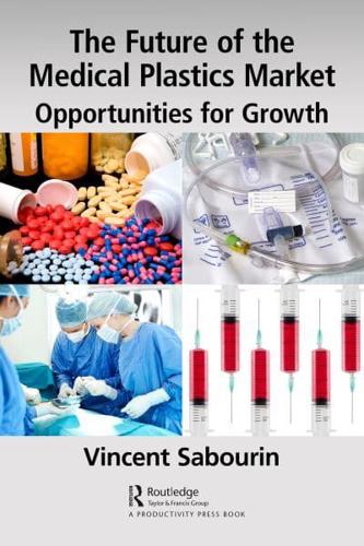 The Future of the Medical Plastics Market