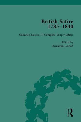 British Satire, 1785-1840. Volume 3