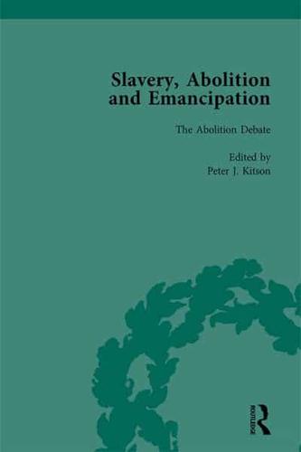 Slavery, Abolition and Emancipation. Volume 2