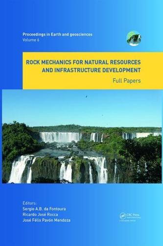 Rock Mechanics for Natural Resources and Infrastructure Development
