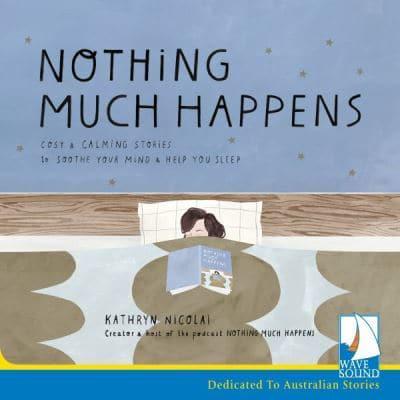 Nothing Much Happens