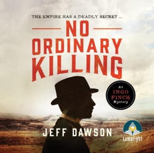 No Ordinary Killing: An Ingo Finch Mystery Book 1