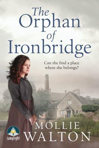 The Orphan of Ironbridge