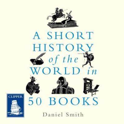 A Short History of the World in 50 Books