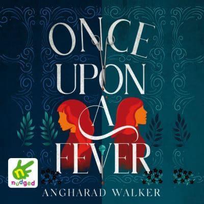 Once Upon a Fever