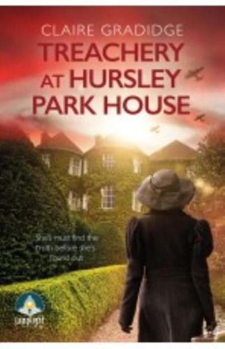 Treachery at Hursley Park House