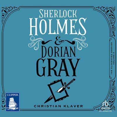 Sherlock Holmes and Dorian Gray