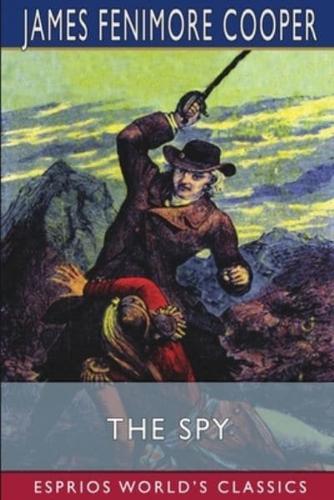 The Spy (Esprios Classics)