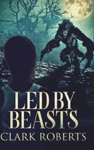 Led by Beasts