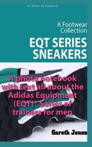 EQT Series Sneakers