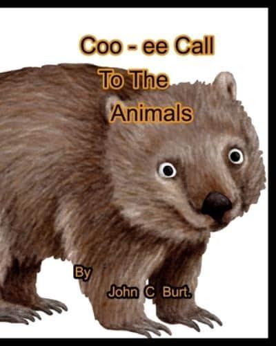 Coo - ee Call To The Animals.