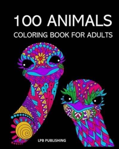 100 Animals: Coloring Book For Adults