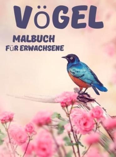 Vögel Malbuch Für Erwachsene