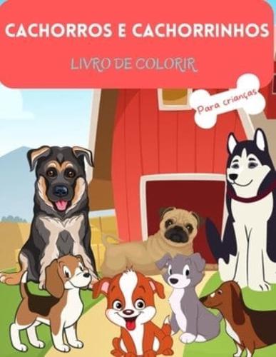 Cachorros E Cachorrinhos Livro Para Colorir