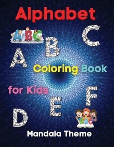 Alphabet Coloring Book for Kids - Mandala Theme