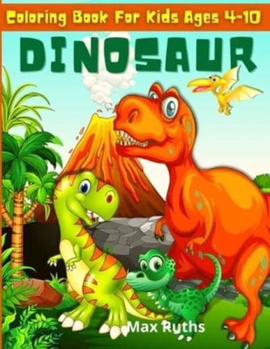 Dinosaur Coloring Book for Kids Ages 4-10
