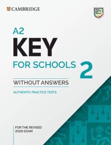 A2 Key for Schools. 2 Student's Book Without Answers