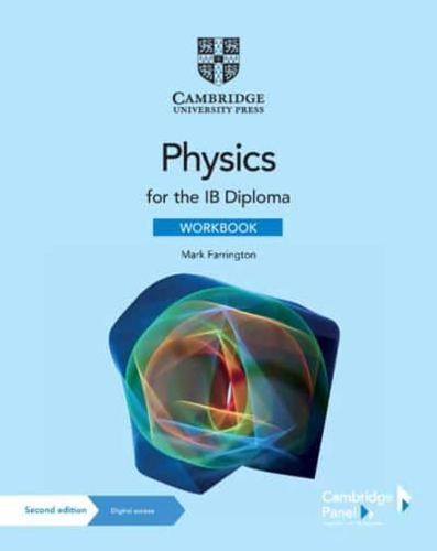 Physics for the IB Diploma. Workbook