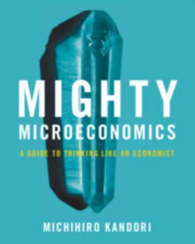 Mighty Microeconomics