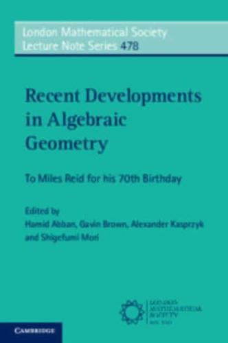 Recent Developments in Algebraic Geometry
