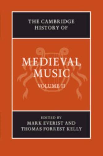 The Cambridge History of Medieval Music: Volume 2
