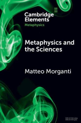 Metaphysics and the Sciences