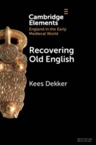 Recovering Old English