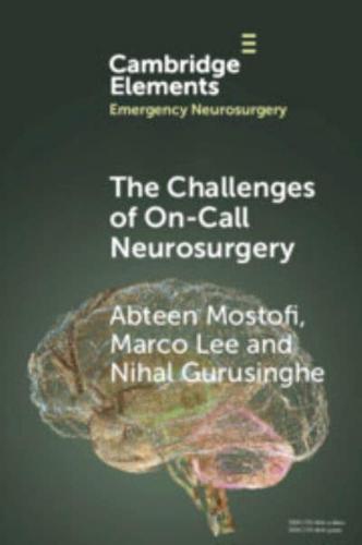The Challenges of Being On-Call for Neurosurgery