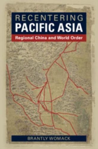 Recentering Pacific Asia