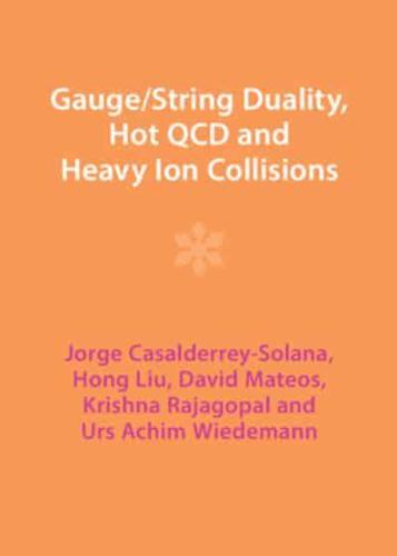 Gauge/string Duality, Hot QCD and Heavy Ion Collisions
