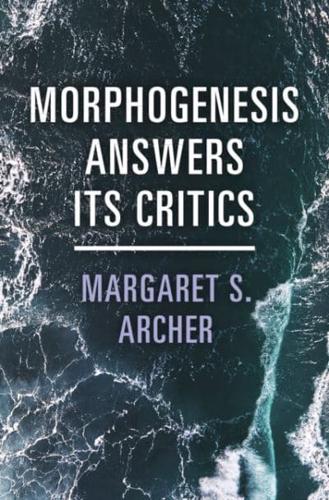 Morphogenesis Answers Its Critics