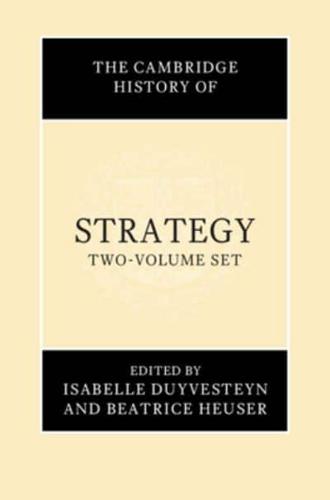 The Cambridge History of Strategy