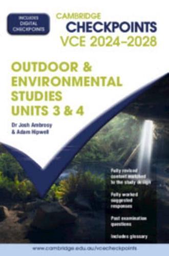 Cambridge Checkpoints VCE Outdoor and Environmental Studies Units 3&4 2024-2028