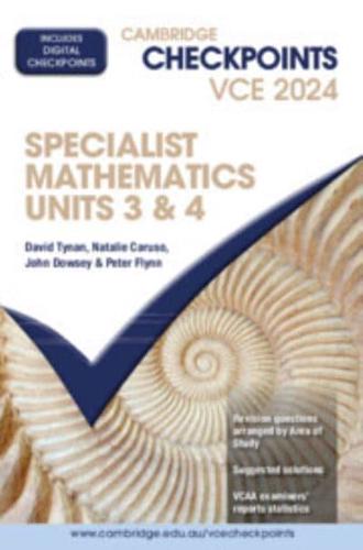 Cambridge Checkpoints VCE Specialist Mathematics Units 3&4 2024