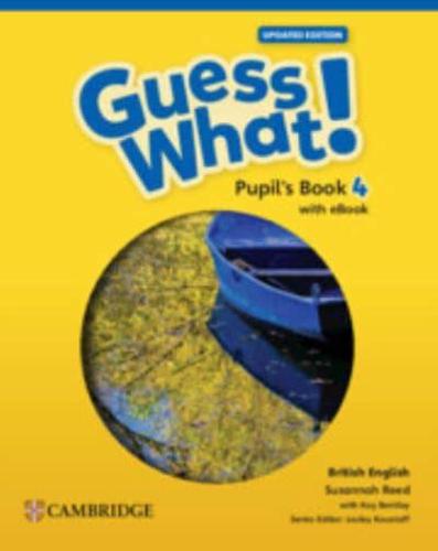 Guess What! British English Level 4 Pupil's Book With eBook Updated