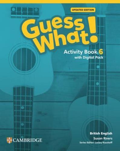 Guess What! British English Level 6 Activity Book With Digital Pack Updated