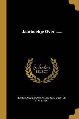 Jaarboekje Over ......