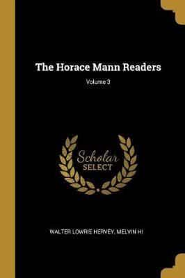 The Horace Mann Readers; Volume 3